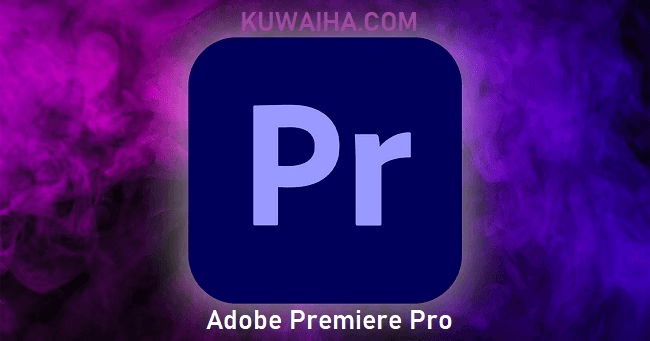 https://kuwaiha.com/Adobe Premiere Pro/ Download Adobe Premiere Pro 2025 Full Version Terbaru